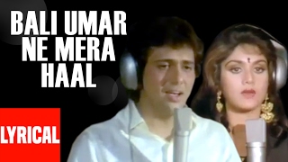 Bali Umar Ne Mera Haal Lyrical Video  Awaargi  Lata Mangeshkar  Mohd Aziz  Govinda Meenakshi [upl. by Twum]