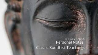 Personal Notes Classic Buddhist Teachings and Theosophy [upl. by Etnovaj151]