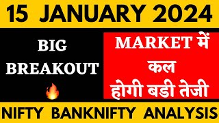 NIFTY PREDICTION FOR TOMORROW amp BANKNIFTY ANALYSIS FOR 15 JAN 2024  MARKET ANALYSIS FOR TOMORROW [upl. by Clintock106]