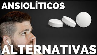 Ansioliticos y Antidepresivos  Efectos secundarios  y ALTERNATIVAS [upl. by Otter825]