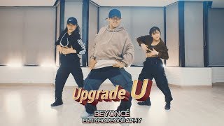 Beyoncé  Upgrade U  ELTI Choreography [upl. by Ittak]