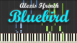 Bluebird  Alexis Ffrench Piano Tutorial Synthesia [upl. by Eissalc]