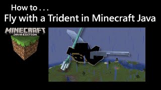 How To Fly with a Trident in Minecraft Java 2024 [upl. by Leyes]