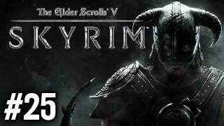 Stephen Plays Skyrim 25 [upl. by Lianna898]