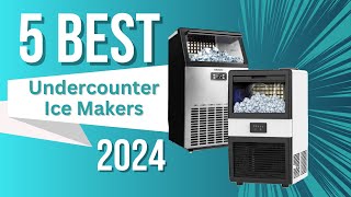 5 best Undercount ice makers 2024 reviews  Check the best price on Amazon [upl. by Ash635]