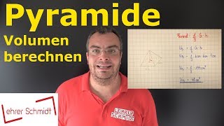 Pyramide  Volumen berechnen  Mathematik  einfach erklärt  Lehrerschmidt [upl. by Oshinski]