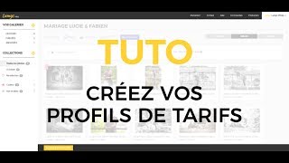 TUTO  4  Créez vos profils de tarifs [upl. by Hardner]