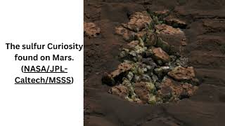 NASAs Curiosity rover accidentally reveals ultrarare sulfur crystals after crushing a rock on Mars [upl. by Duyne]