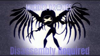 Ai  Murder drones  Disassembly Required remix [upl. by Eessej]