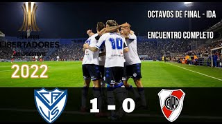 Velez Vs River Plate  Libertadores 2022  Octavos de Final  Partido Completo [upl. by Noiz]