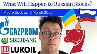 What will happen to Russian Stocks because of the Ukraine Crisis  Gazprom Sberbank Lukoil etc [upl. by Noryv378]