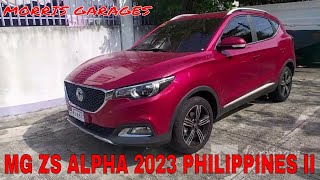 MG ZS ALPHA 2023 PHILIPPINES II  MORRIS GARAGES MARGIULLIAN [upl. by Llerrem]