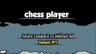 Andre Lombard vs Mikhail Tal ° Olympiad 1972 [upl. by Kramer]