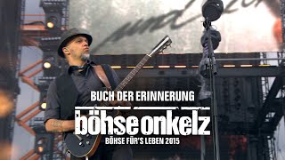 Böhse Onkelz  Buch der Erinnerung Böhse fürs Leben 2015 [upl. by Clem]