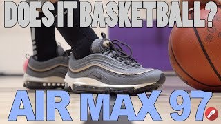 Does It Basketball Air Max 97 [upl. by Phillip548]