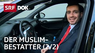 Der MuslimBestatter 22 — Chronologie eines steilen Aufstiegs  Reportage  SRF [upl. by Adiam492]