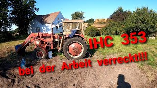 IHC 353 verweigert die Arbeit Trecker krank weil Rost im Tank [upl. by Gans706]