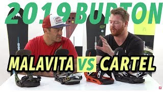 2019 Burton Malavita vs Burton Cartel Bindings [upl. by Enilada]