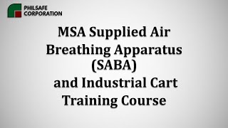 MSA Supplied Air Breathing Apparatus and Industrial Cart Training [upl. by Yorgerg]