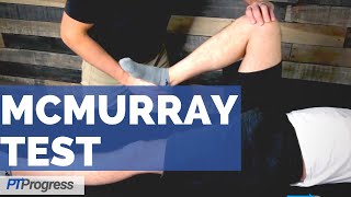 McMurray Test for Meniscal Tears [upl. by Eniffit]