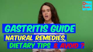 Gastritis The Ultimate Guide To Managing Gastritis Natural Remedies Foods to avoid causes 2024 [upl. by Jeannie]