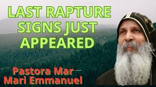 LAST RAPTURE SIGNS JUST APPEARED  Mar Mari Emmanuel [upl. by Gaughan353]