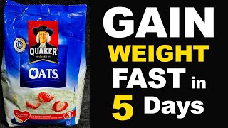 Oats for Weight Gain  3 WEIGHT GAIN OATS Recipes  How to Gain Weight Fast in 5 Days [upl. by Schellens]