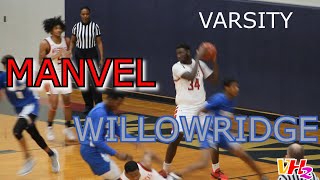 MANVEL VS WILLOWRIDGE BOYS VARSITY BASKETBALL 2019 [upl. by Hung]