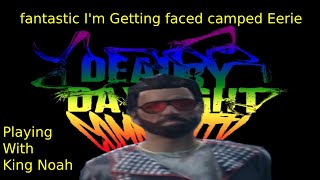 Dead by Daylight Gameplay Getting Face Camped FT King Noah [upl. by Zulaledairam]