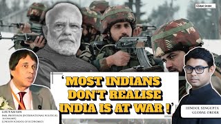 Most Indians dont realise India is at war [upl. by Fronnia]