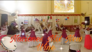 Naciones Mix New Wine  Danza [upl. by Lavine]