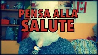 PENSA ALLA SALUTE [upl. by Ikir]