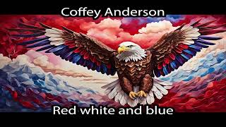 Coffey Anderson  Mr Red White and Blue  slowed   daycore [upl. by Ramona229]