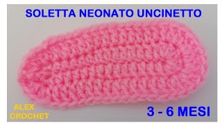 TUTORIAL SUOLA SCARPINE NEONATO 3  6 MESI UNCINETTO FACILE Alex Crochet [upl. by Elisha]