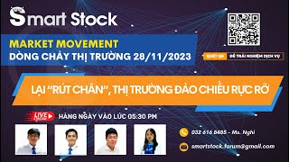 LẠI quotRÚT CHÂNquot THỊ TRƯỜNG ĐẢO CHIỀU RỰC RỠ  DÒNG CHẢY THỊ TRƯỜNG 28112023 [upl. by Webber]