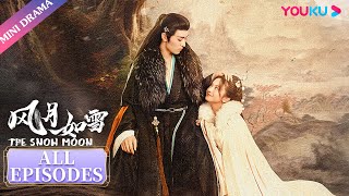 ENGSUB【风月如雪 The Snow Moon】合集  千年狐妖与鬼马少女的十世虐恋 💘  厉嘉琪左叶  古装仙侠片  优酷微剧 YOUKU Mini Drama [upl. by Arutak54]