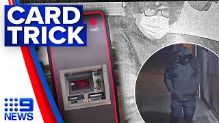 Man allegedly stole 30000 while wearing disguises after card skimming at ATMs  9 News Australia [upl. by Bonnie]