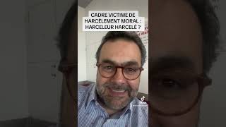 CADRES VICTIMES DE HARCÈLEMENT MORAL AU TRAVAIL AVOCAT [upl. by Dania]