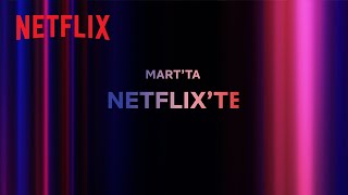 Bu ay Netflix Türkiyede neler var  Mart 2024 [upl. by Durrace]