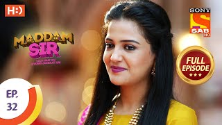 Maddam Sir  Ep 32  Full Episode  24th July 2020 [upl. by Eadrahs]