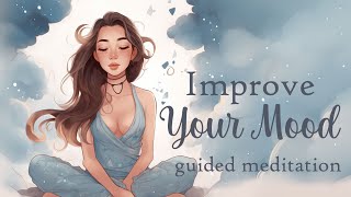 Improve Your Mood and Overall WellBeing 10 Minute Guided Meditation [upl. by Donall]