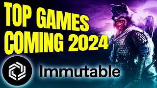 7 MINDBLOWING Games Coming To Immutable X in 2024 [upl. by Sera]