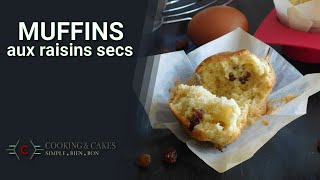 RECETTE DES MUFFINS MOELLEUX AUX RAISINS SECS [upl. by Attikram]