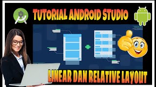 Tutorial Membuat Layout Android Linear amp Relative Layout Tutorial Android Studio [upl. by Ahseet]