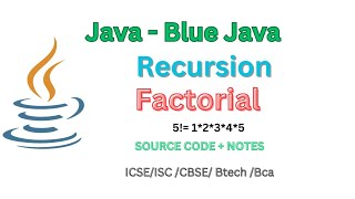 Java Recursion Factorial Number using Recursion  Factorial number in BlueJ java recursion isc [upl. by Krystle]