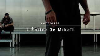 L ÃŠpitre de MikaÃ¯l  COCCOLITE [upl. by Analeh868]