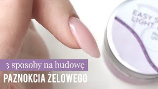 Przedłużanie Paznokci Żelem  Budowa paznokcia żelowego NA 3 SPOSOBY  ROZDANIE 🎁 [upl. by Eelrac598]