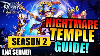 SEASON 2 NIGHTMARE TEMPLE GUIDE  RAGNAROK ORIGIN  ROO [upl. by Elvin]