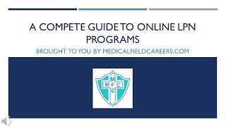 A Compete Guide to Online LPN Programs [upl. by Boniface]