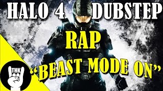 HALO 4 DUBSTEP RAP  TEAMHEADKICK quotBeast Mode Onquot [upl. by Issej]